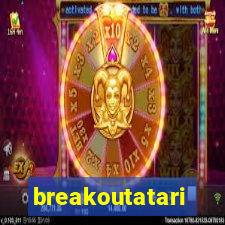 breakoutatari