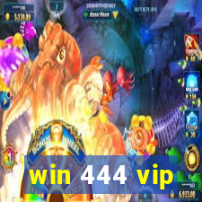 win 444 vip