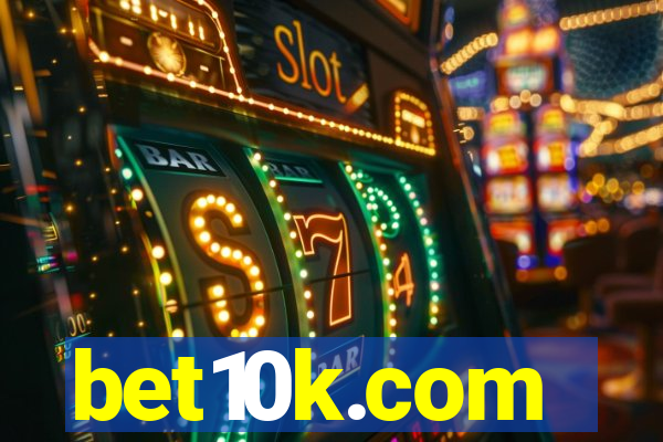 bet10k.com