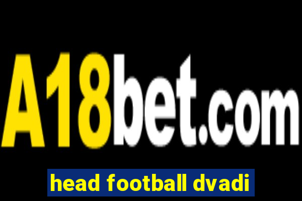 head football dvadi