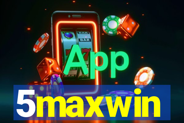 5maxwin