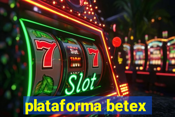 plataforma betex