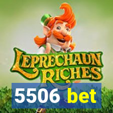 5506 bet