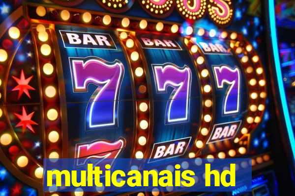 multicanais hd