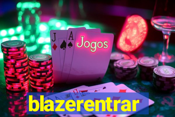 blazerentrar