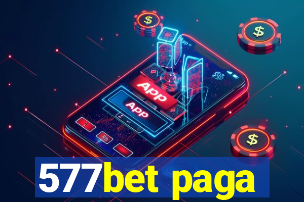 577bet paga