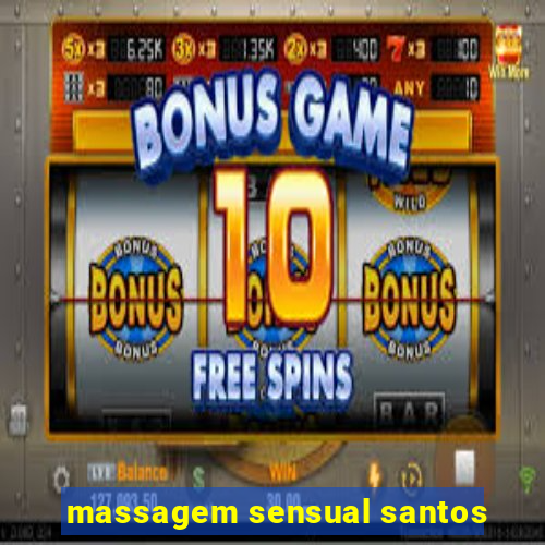 massagem sensual santos