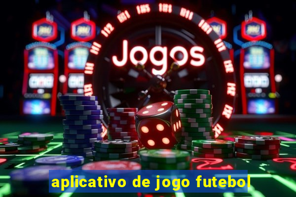 aplicativo de jogo futebol