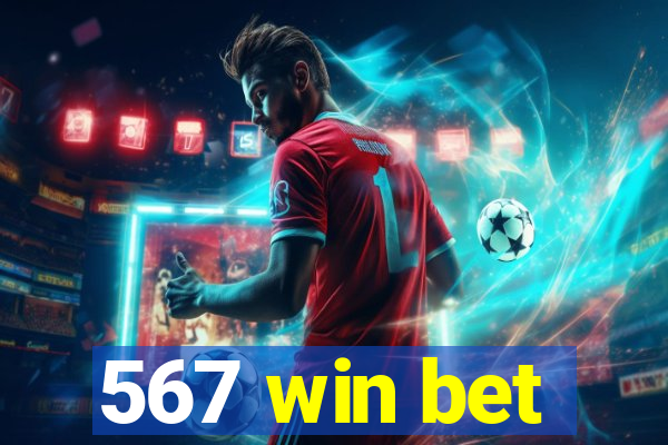 567 win bet