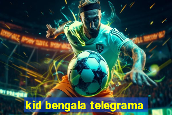 kid bengala telegrama