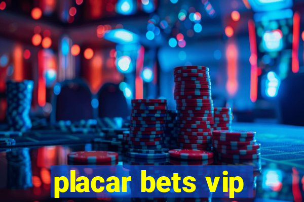 placar bets vip