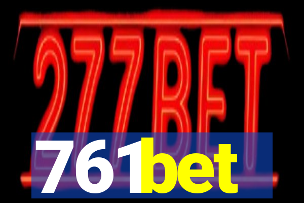 761bet