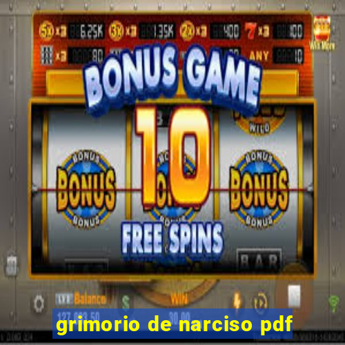 grimorio de narciso pdf