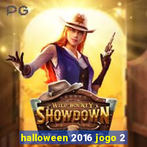 halloween 2016 jogo 2