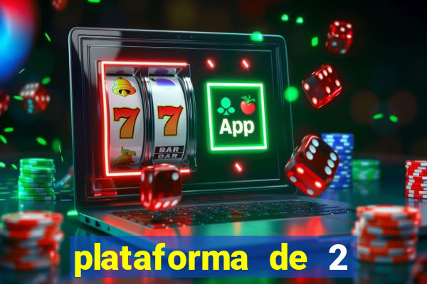 plataforma de 2 reais bet