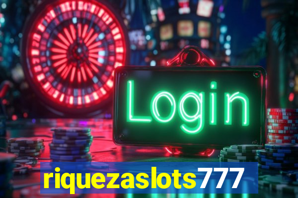 riquezaslots777