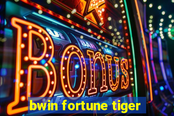 bwin fortune tiger