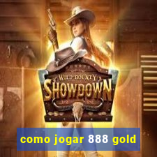 como jogar 888 gold