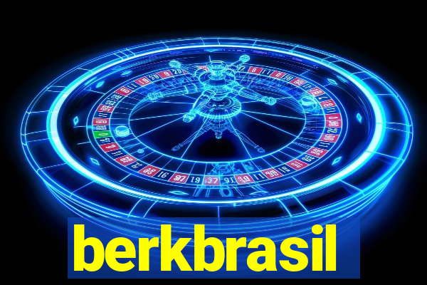 berkbrasil