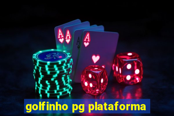 golfinho pg plataforma