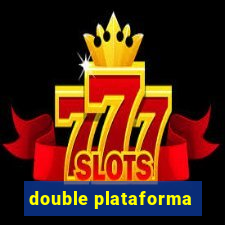 double plataforma