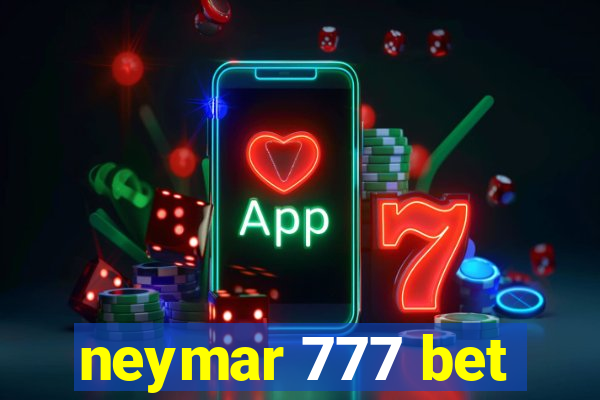 neymar 777 bet