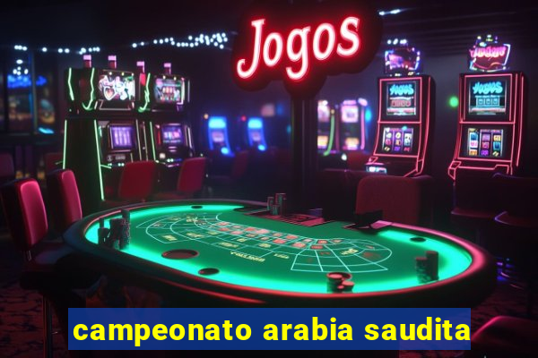 campeonato arabia saudita