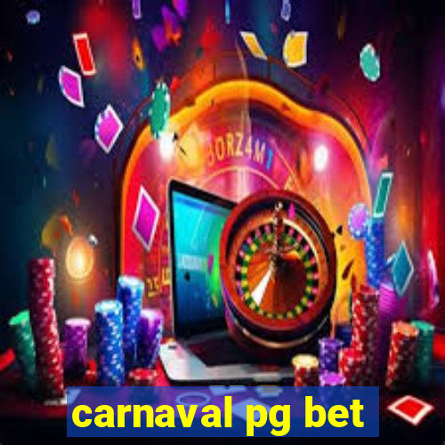 carnaval pg bet