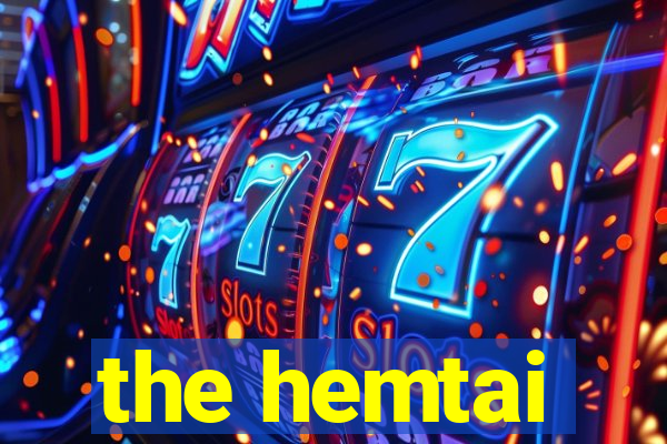 the hemtai