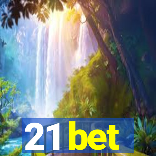 21 bet