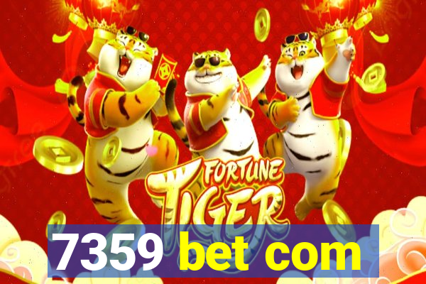 7359 bet com