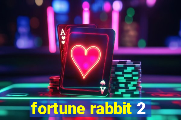 fortune rabbit 2