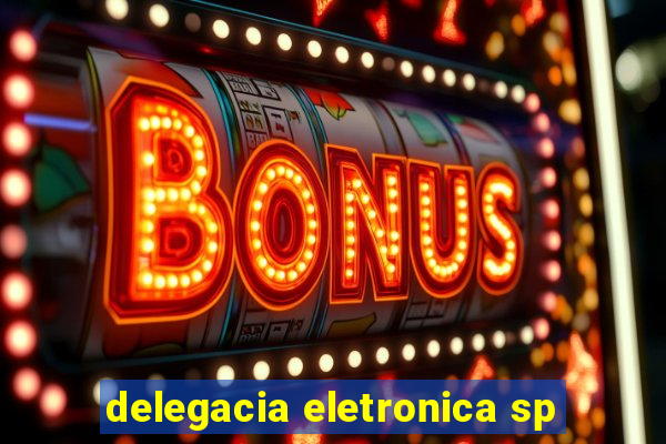 delegacia eletronica sp