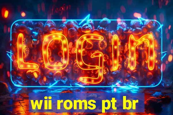 wii roms pt br