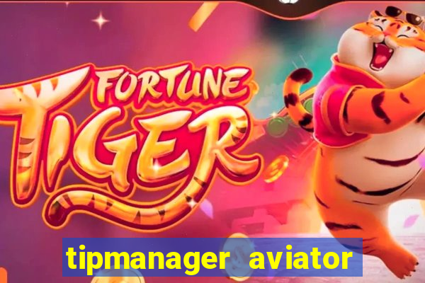 tipmanager aviator aposta 1