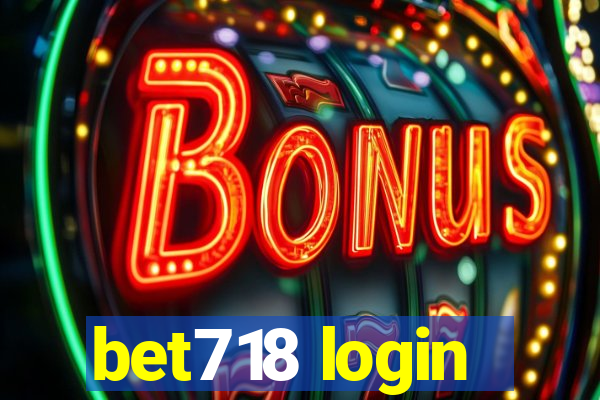 bet718 login