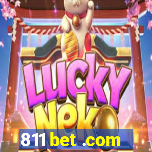 811 bet .com