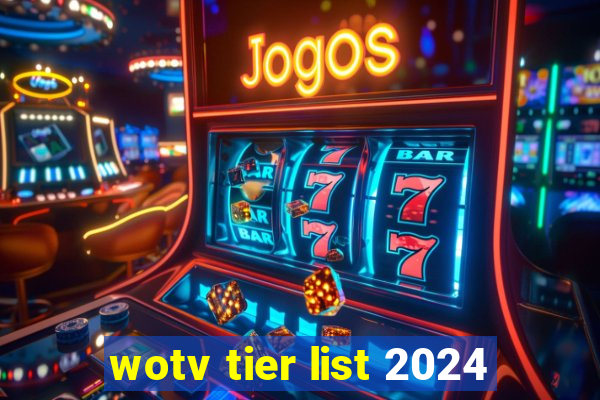 wotv tier list 2024