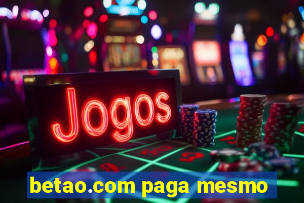 betao.com paga mesmo