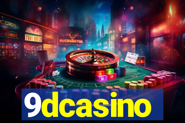 9dcasino