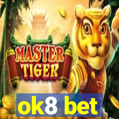 ok8 bet