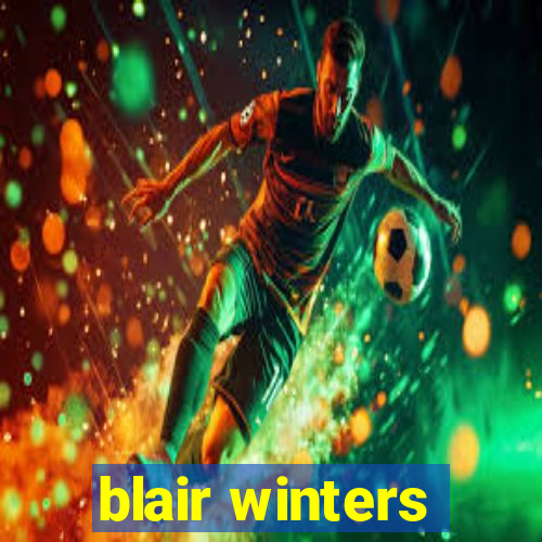 blair winters