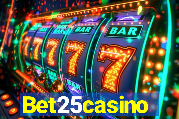 Bet25casino