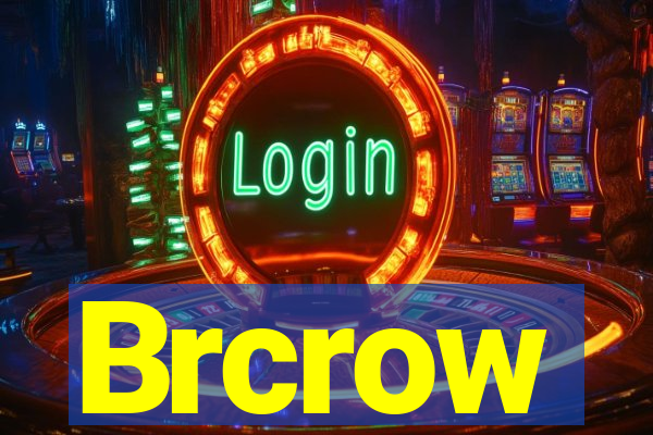 Brcrow