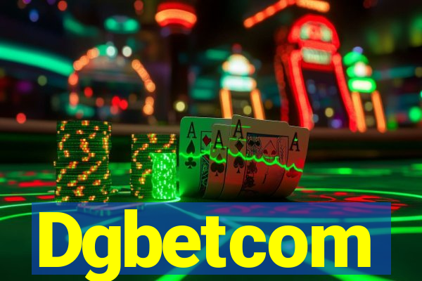 Dgbetcom