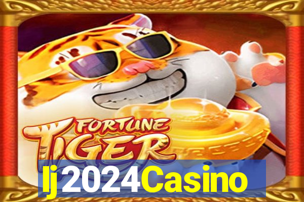 Ij2024Casino