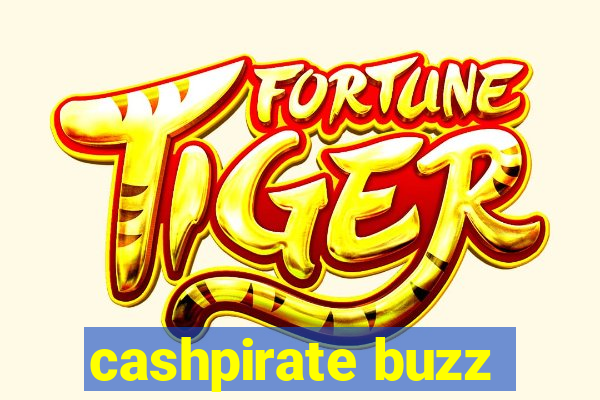 cashpirate buzz