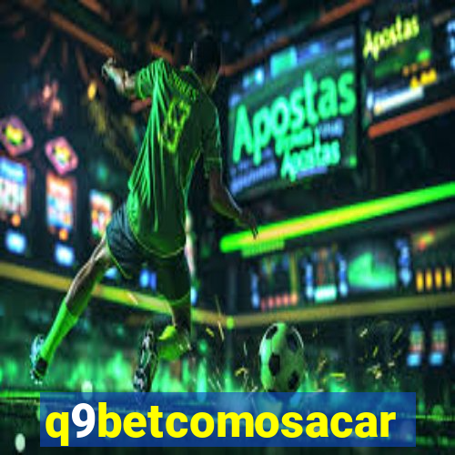 q9betcomosacar