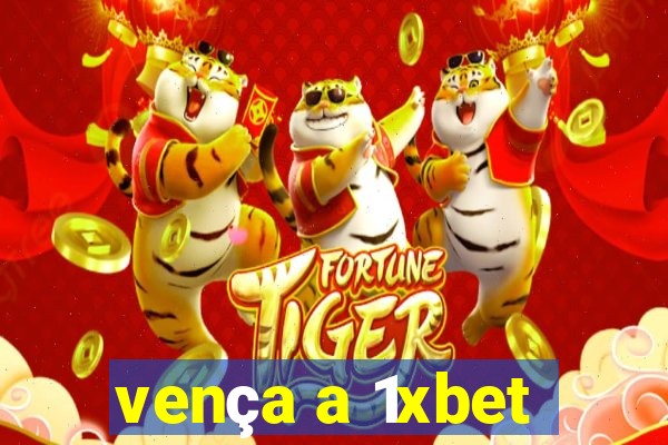 vença a 1xbet