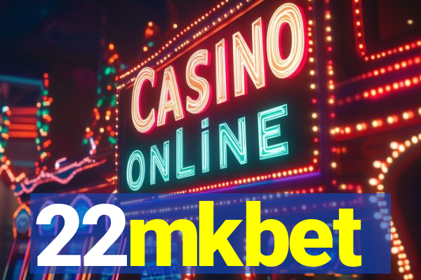 22mkbet